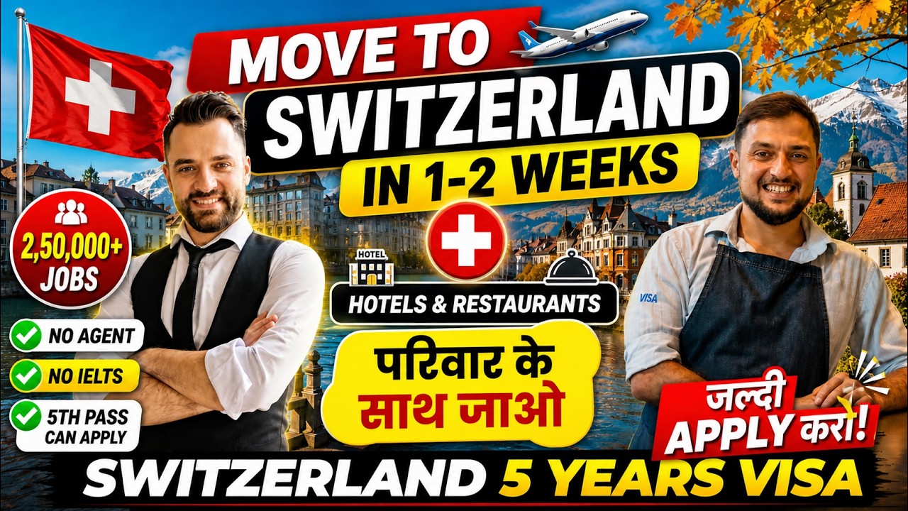 🇨🇭Best Country To Work - Switzerland | 5 Years Visa | Hotel & Restaurant | 2,50,000+ Jobs 🇨🇭