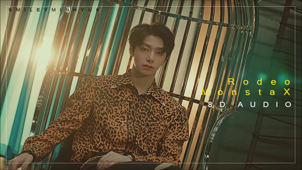 [8D AUDIO]  Rodeo - MONSTA X