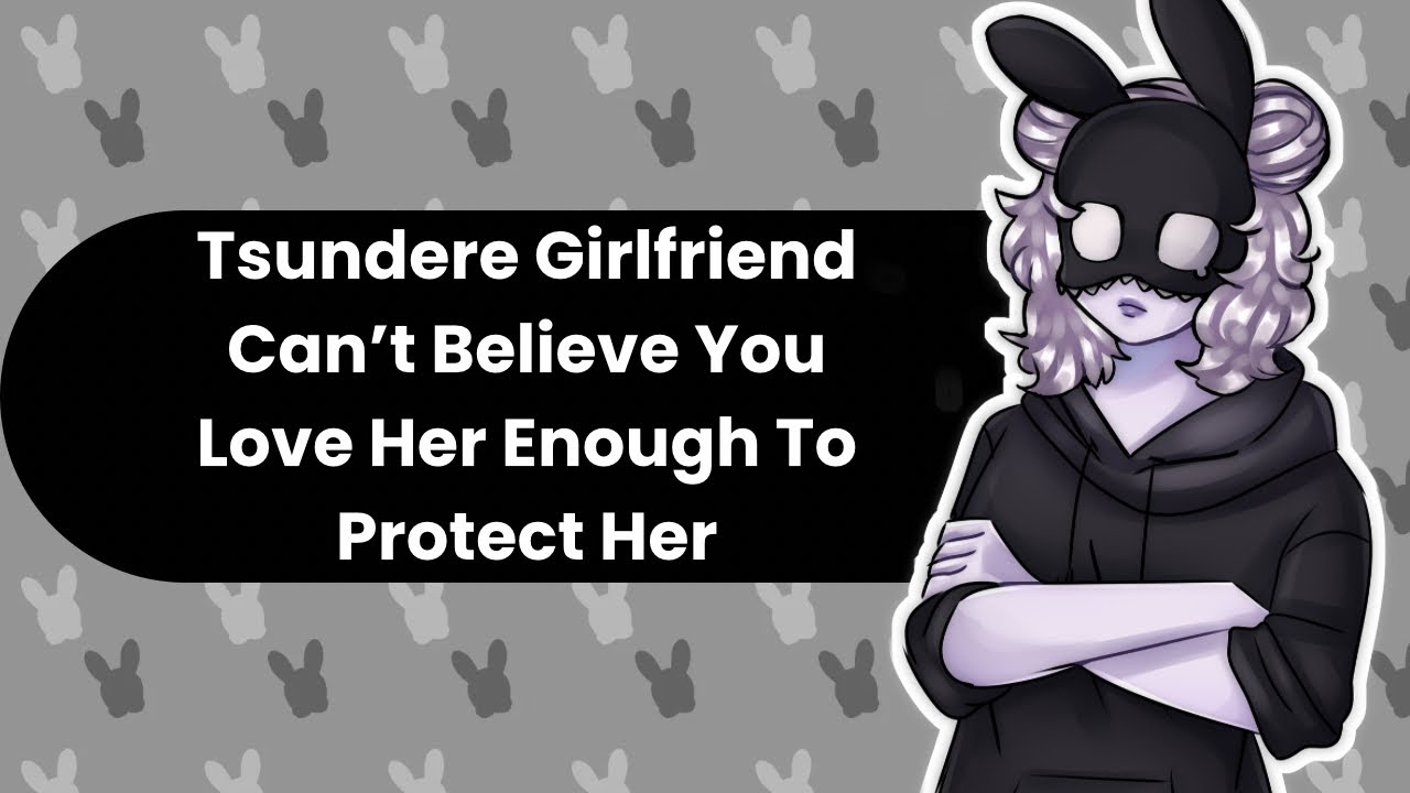 You Didn't Have To Protect Me (Tsundere ASMR)