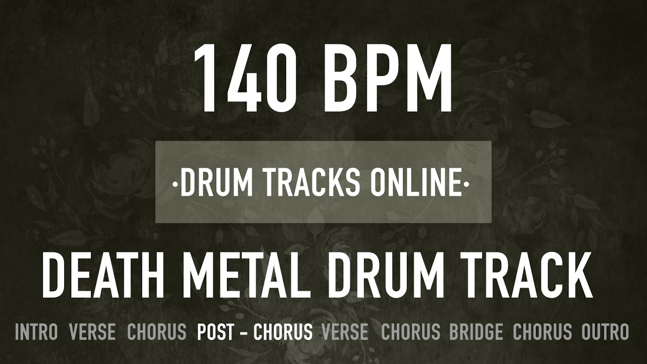 140 BPM - DEATH METAL DRUM TRACK (HQ)