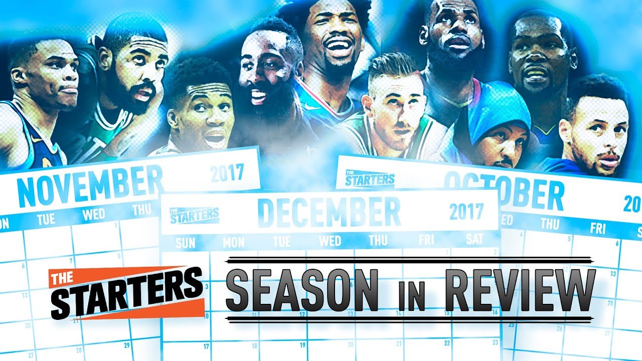 2017-18 Season in Review - The Starters
