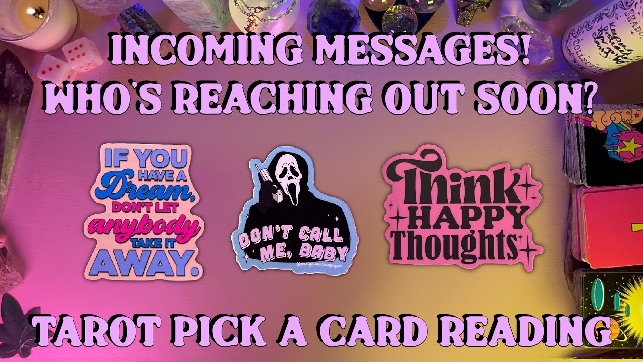 ⚡️Incoming Messages! Who's Reaching Out Soon?⚡️ Pick a Card Tarot Reading