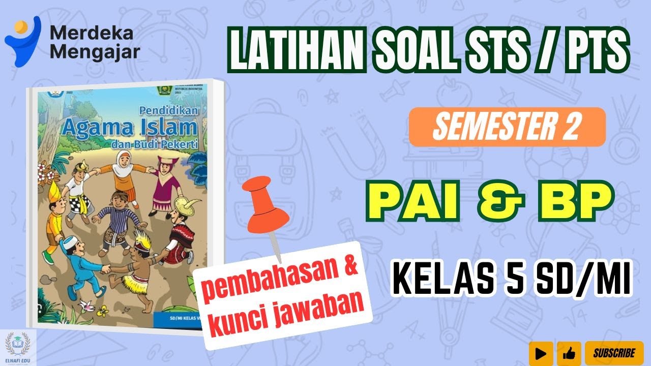 LATIHAN SOAL STS/ PTS GENAP PAI kelas 5 SD Semester 2 | Beserta Pembahasan dan Kunci Jawaban