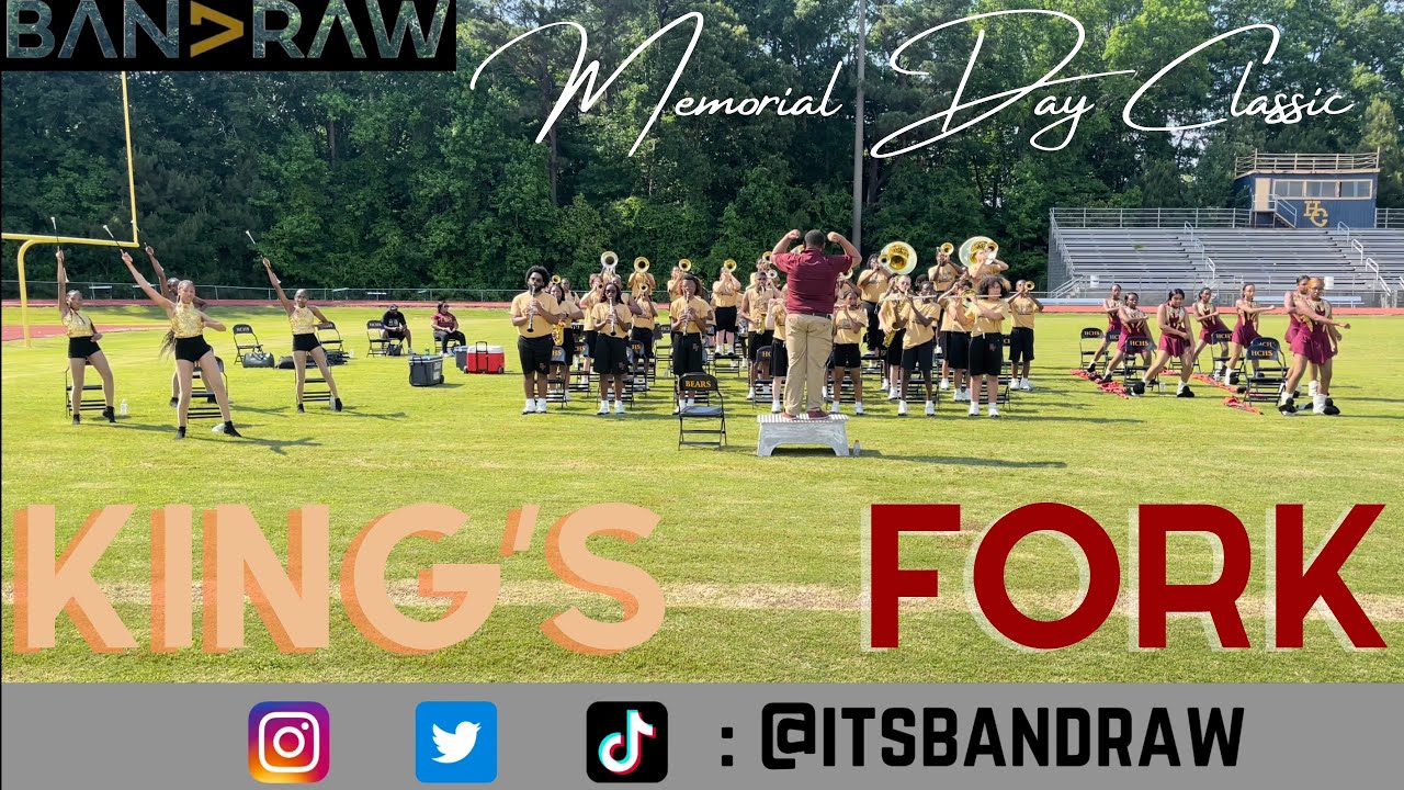 Band Raw || KING’S FORK Memorial Day Classic 2022 || Salvaged Footage 🔥🥵