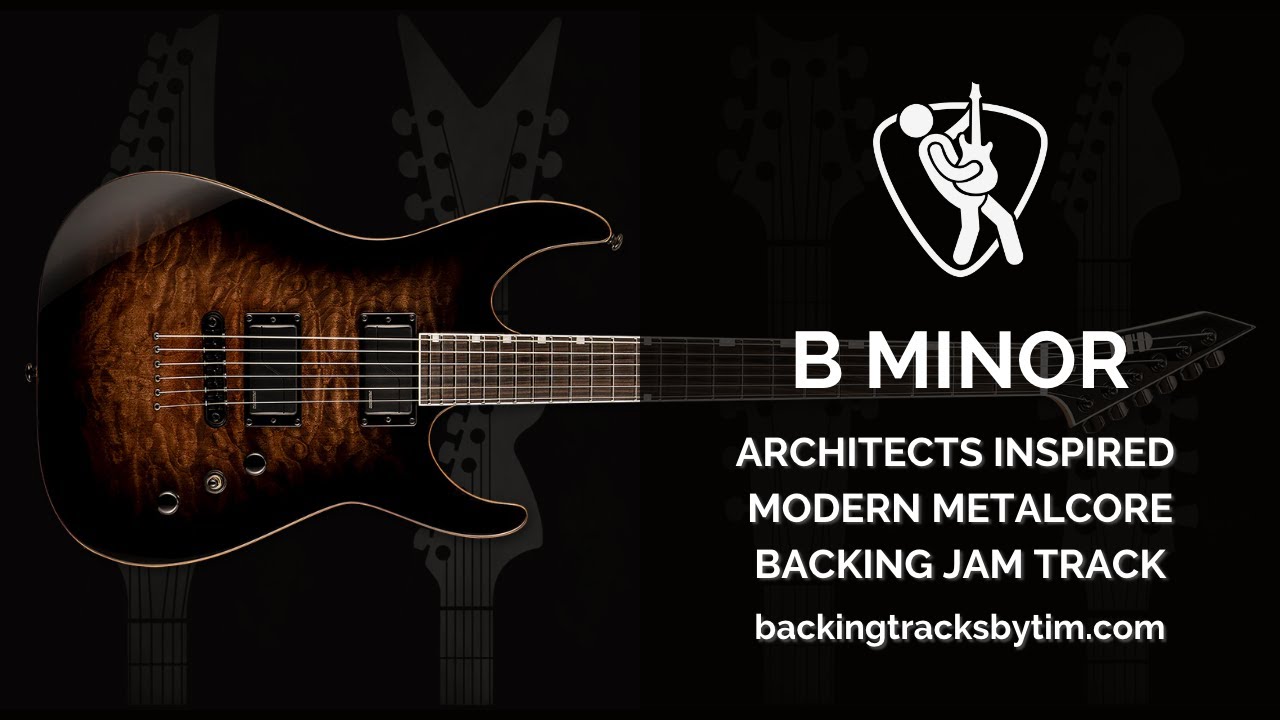 Architects Inspired Modern Metalcore Backing Jam Track in B Minor | 109 BPM