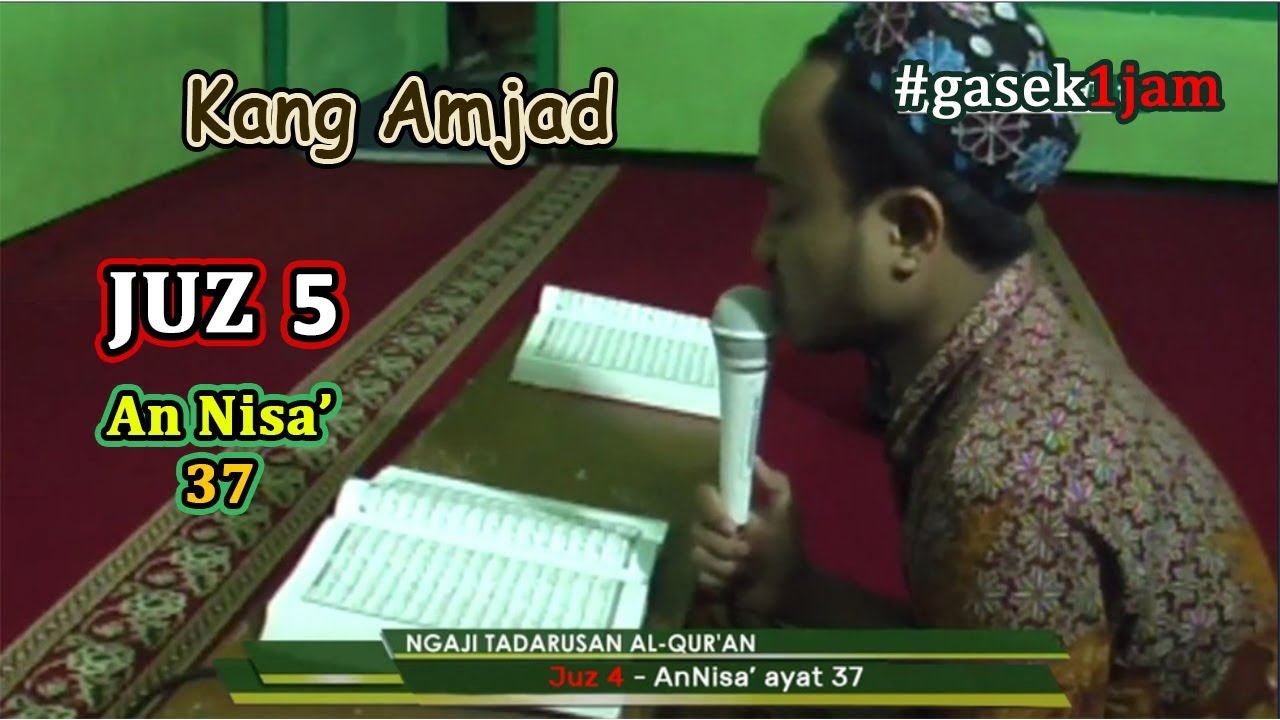 DARUS QURAN - Kang Amjad | Juz 5 || Semaan Quran