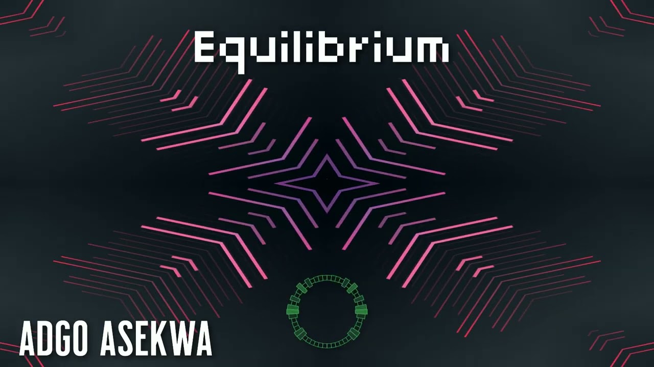 Adgo Asekwa - Equilibrium (Music Video)