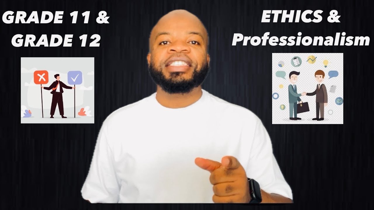 Discover the MOST IMPORTANT Keys to Ethics AND Professionalism| Business Studies| 2025