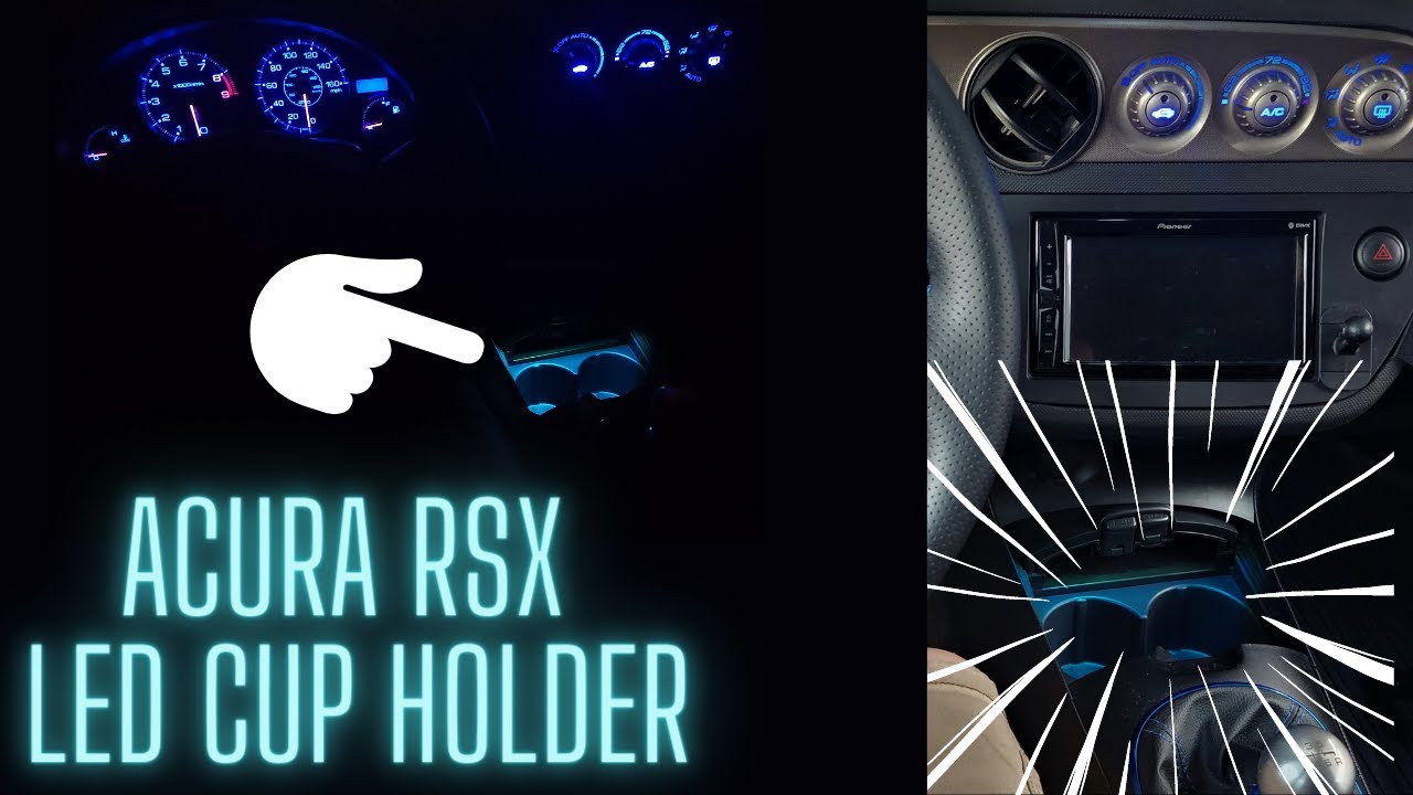 Как установить светодиодную подсветку подстаканника любого цвета на Acura RSX