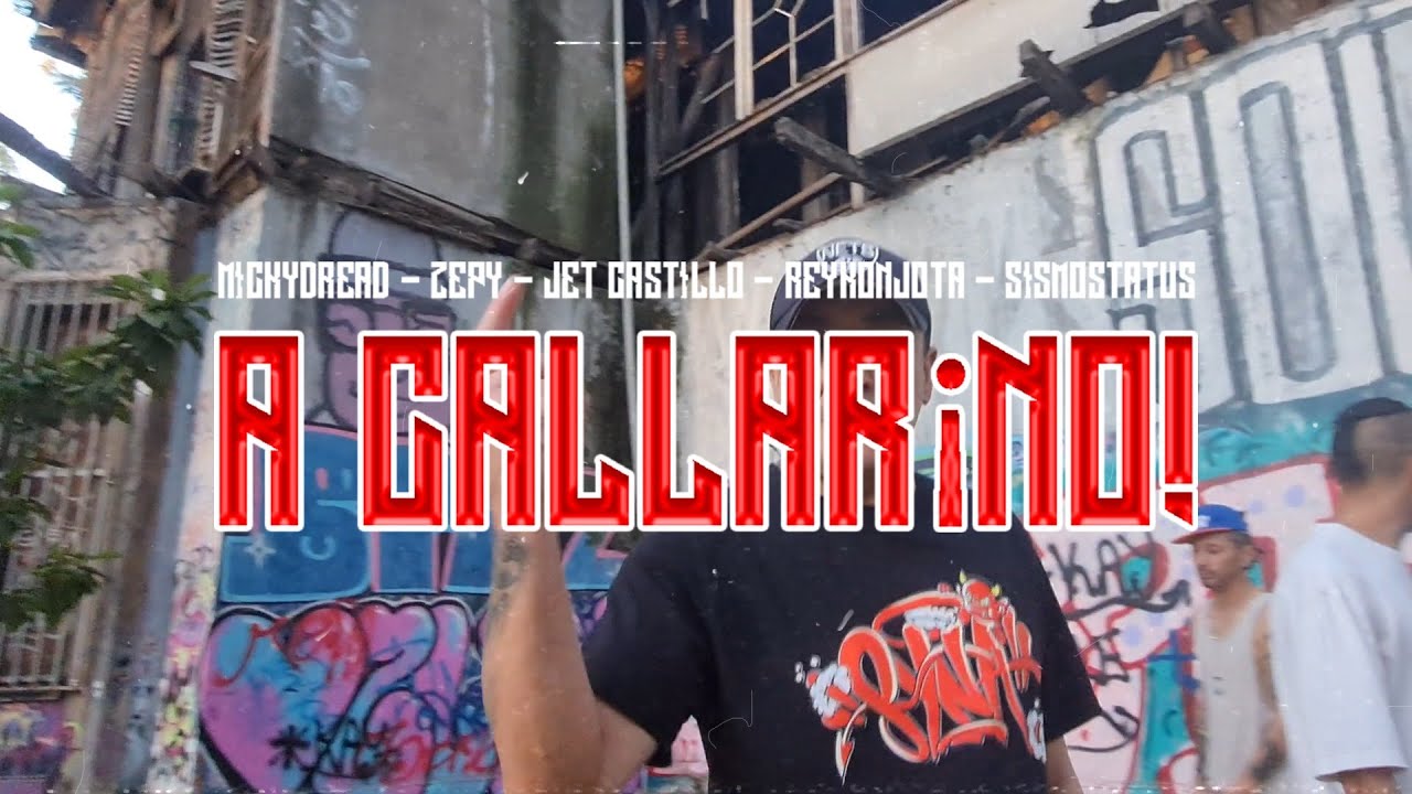 A CALLAR ¡NO! - SISMOSTATUS - JET CASTILLO - ZEPY- REYKONJOTA - MICKYDREAD (VIDEO OFICIAL)