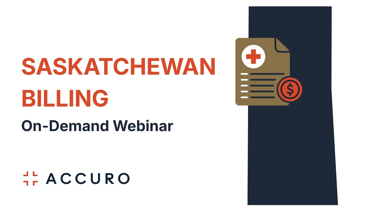 Saskatchewan Billing Webinar | AccuroEMR