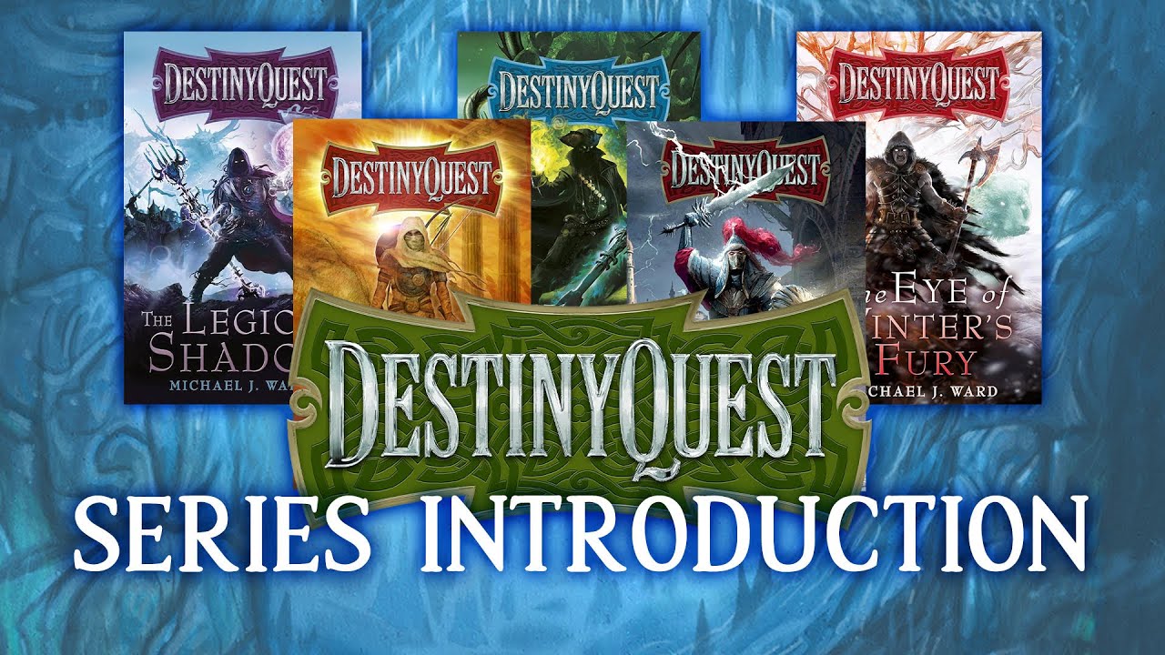 DestinyQuest: Series Introduction