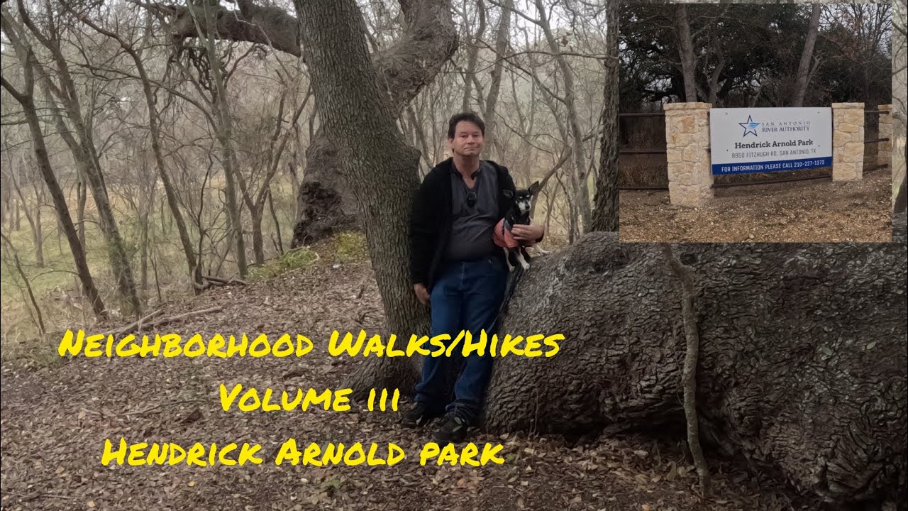 Neighborhood Walks/Hikes Volume III Hendrick Arnold Park