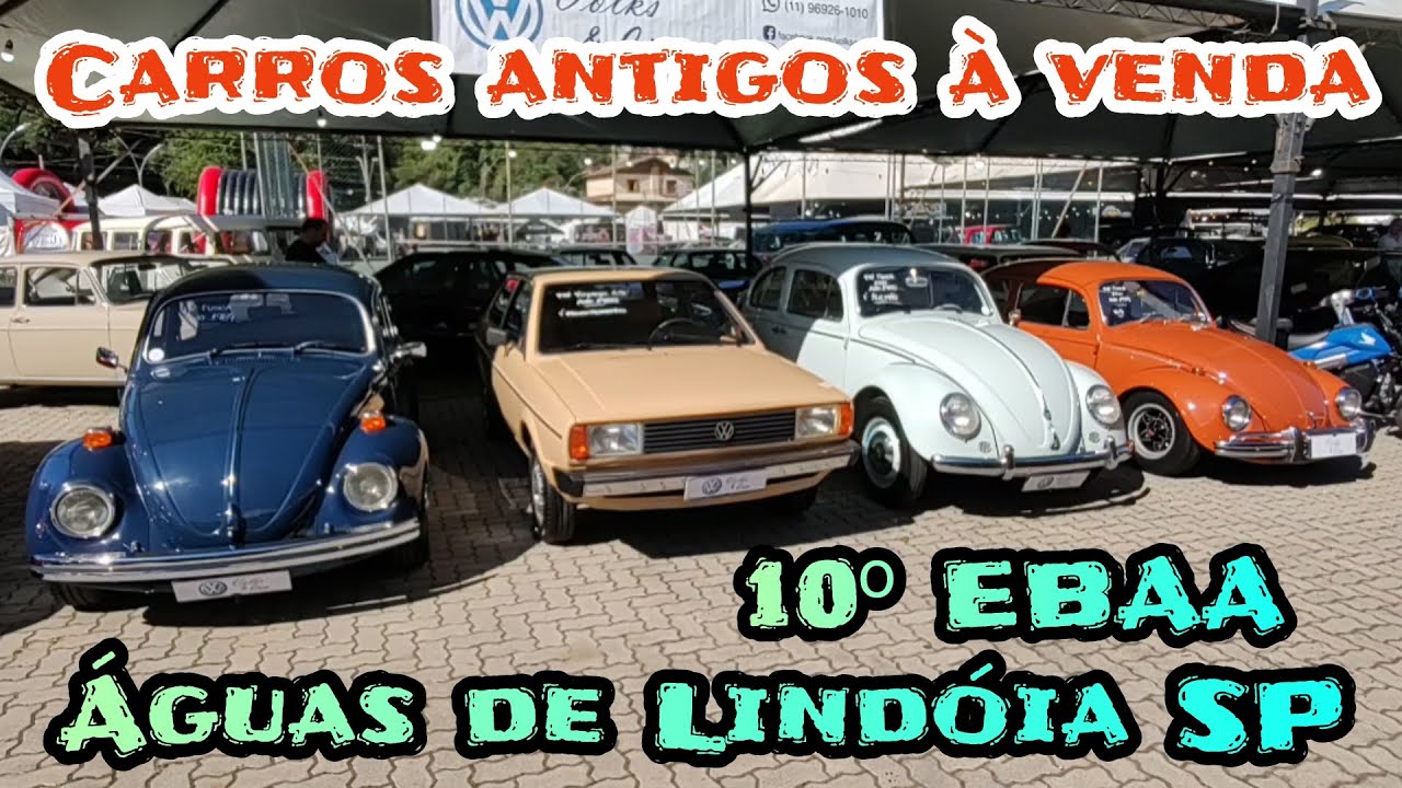 OLHA SÓ VÁRIOS CARROS ANTIGOS À VENDA 10⁰ EBAA ENCONTRO FEIRA ÁGUAS DE LINDÓIA #classiccars Parte 1