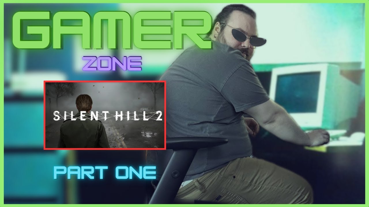 🎮 Gamer Zone - Silent Hill 2 - Part 1