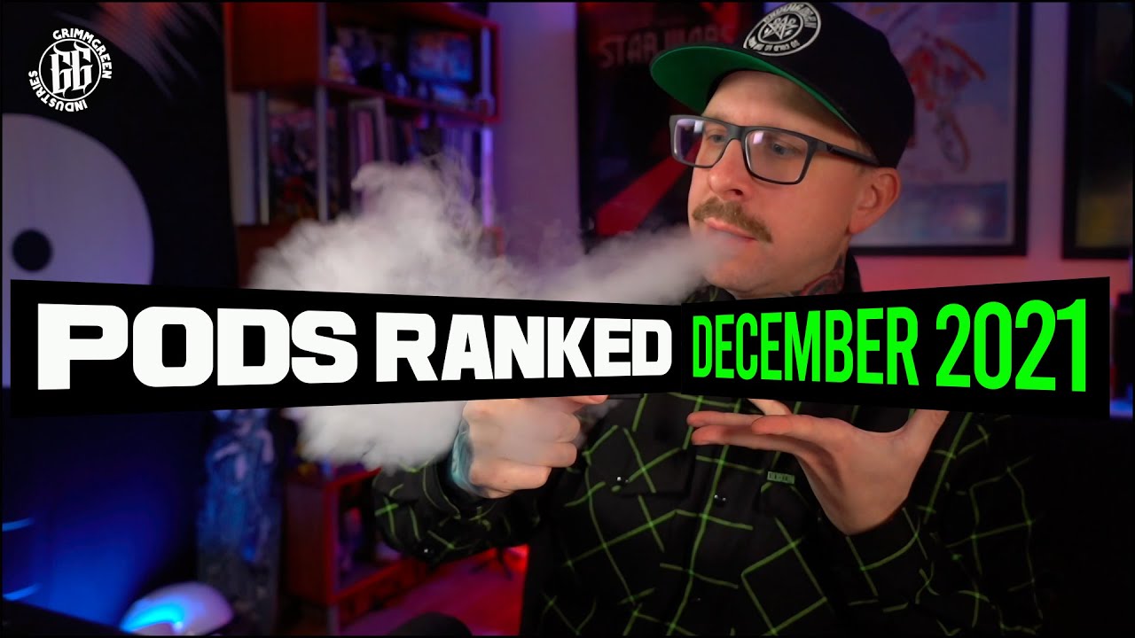 DEC 2021 Pods Ranked | A2 G2  Doric MVP Disposables MORE!
