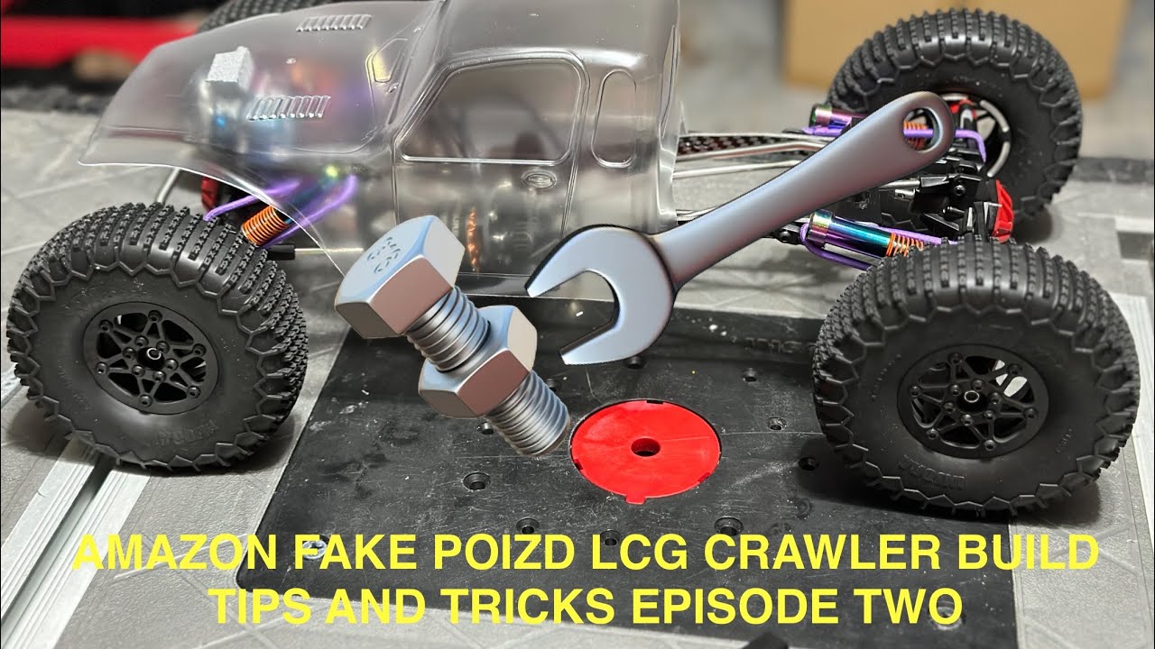 AMAZON BUDGET ROCK CRAWLER BUILD TIPS AND TRICKS EPISODE TWO