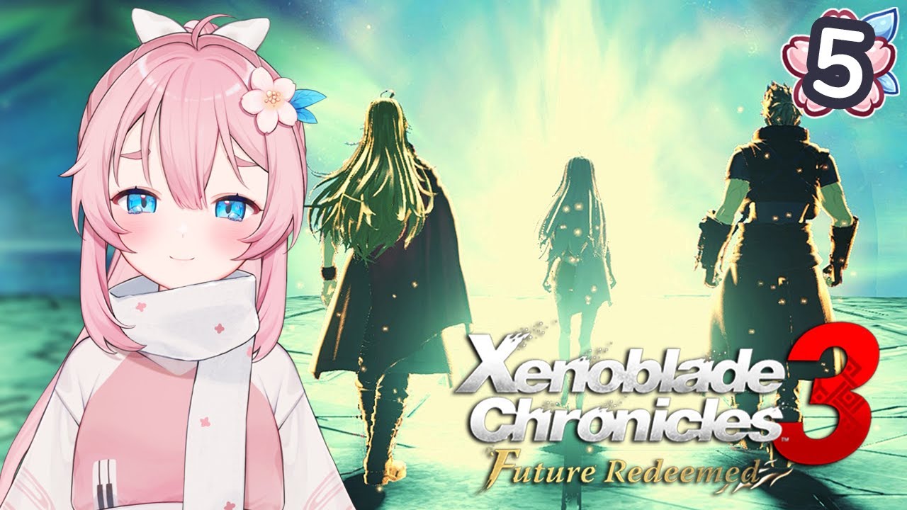 Chapter 5 Ending | stal plays Xenoblade Chronicles 3: Future Redeemed (Part 5)