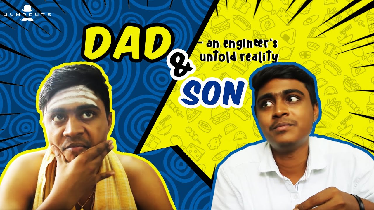 Dad & son - an engineer's untold reality
