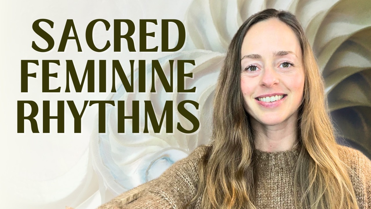 The Art of Feminine Embodiment: Cultivating Inner Harmony Through Sacred Feminine Rhythms