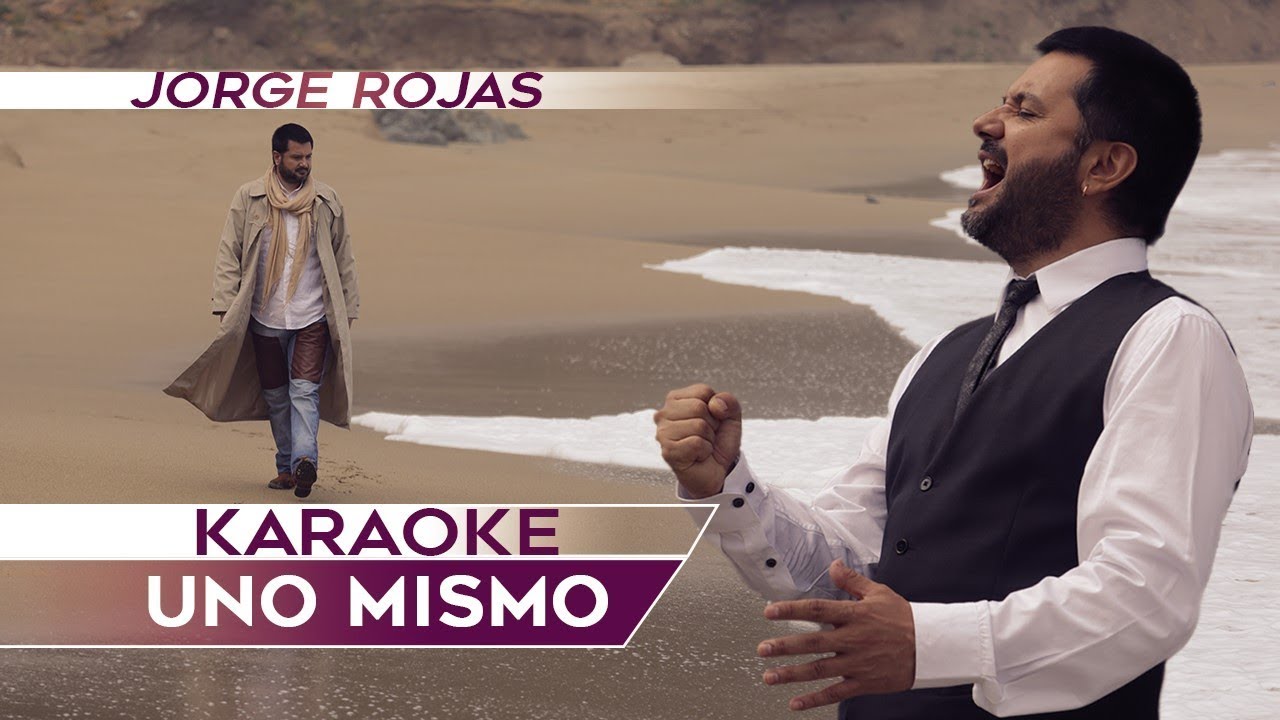 Jorge Rojas - Uno Mismo | Karaoke