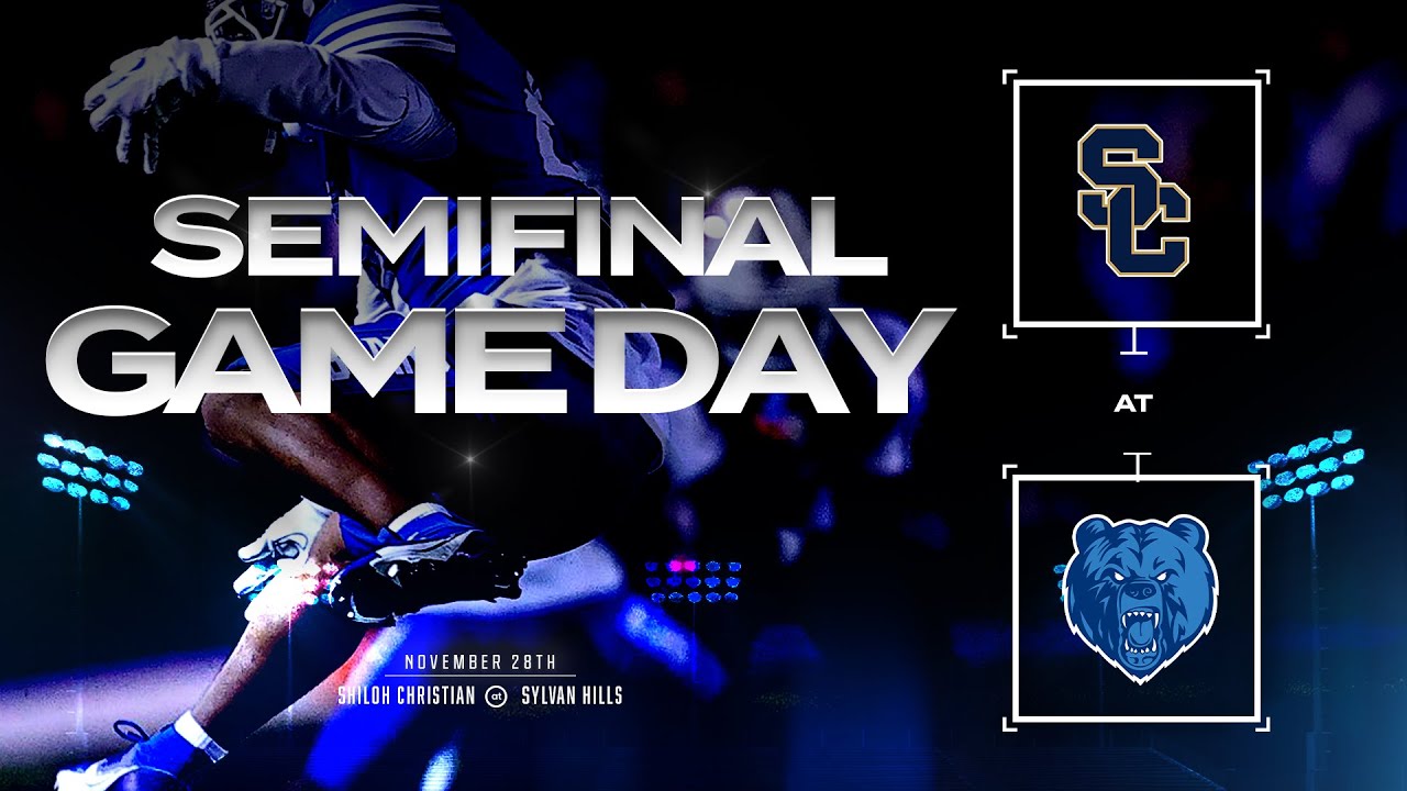 2025 Football Playoffs Semifinals - Shiloh Christian Saints at Sylvan Hills Bears