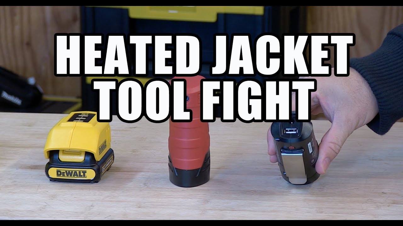 Friday Night Tool Fight - Bosch, Milwaukee and DeWALT Heated Jackets