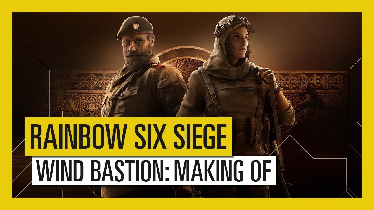 Tom Clancy&rsquo;s Rainbow Six Siege &ndash; Operation Wind Bastion Making of