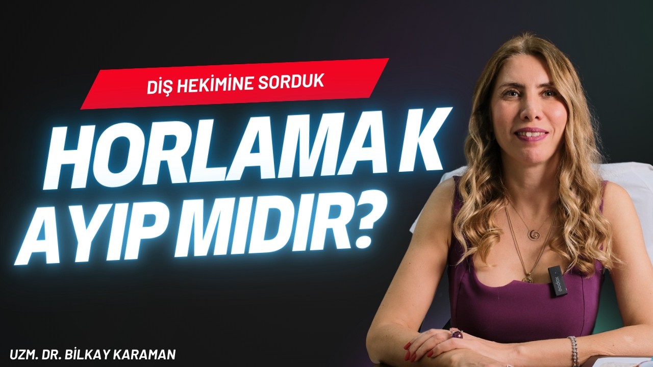Horlamak hastalık mıdır? | Uzm. Dr. Bilkay Karaman ile Soru Cevap!