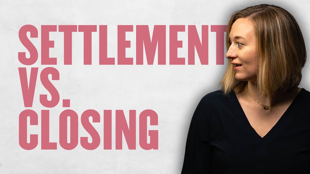 Settlement Vs. Closing In A Real Estate Transaction