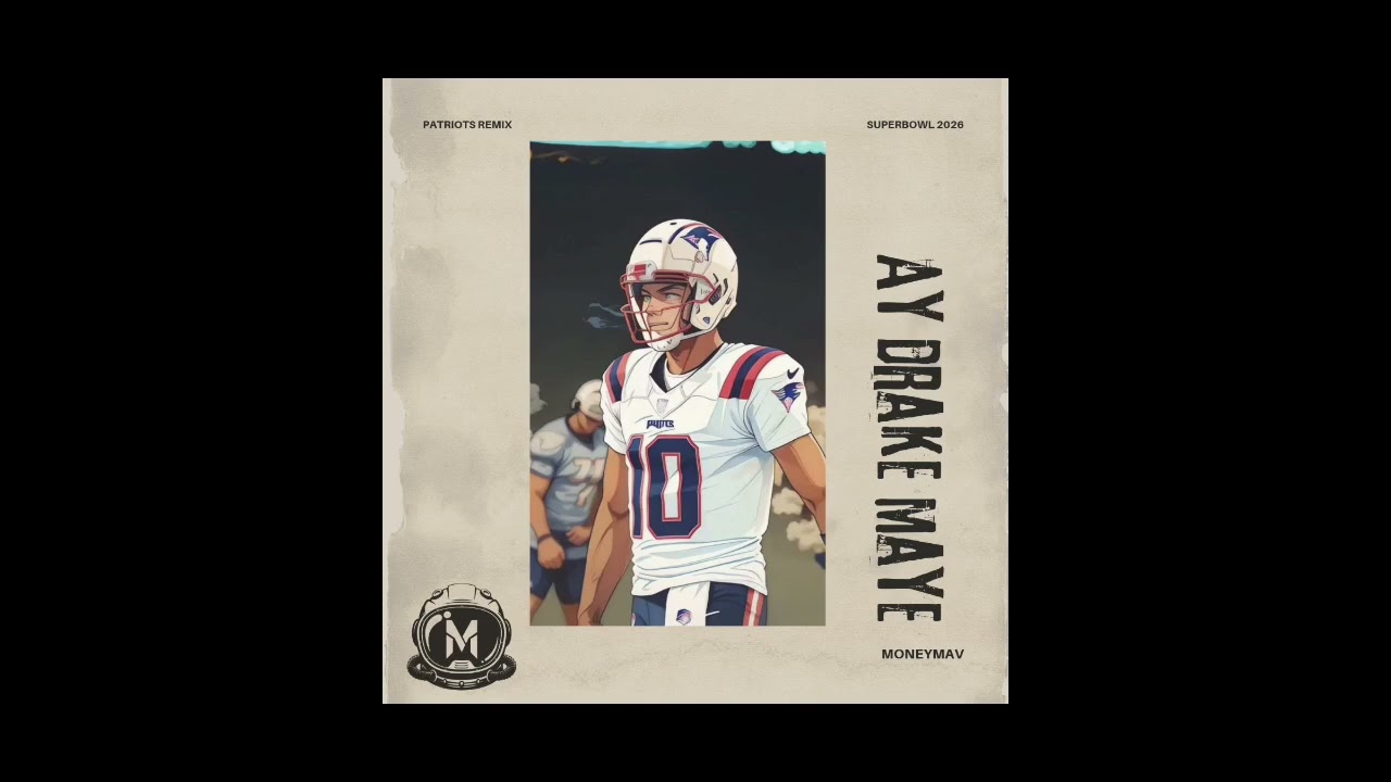 Ay Drake Maye - Moneymav Patriots Remix #patriots #superbowl #sblx #nfl #football #drakemaye #boston