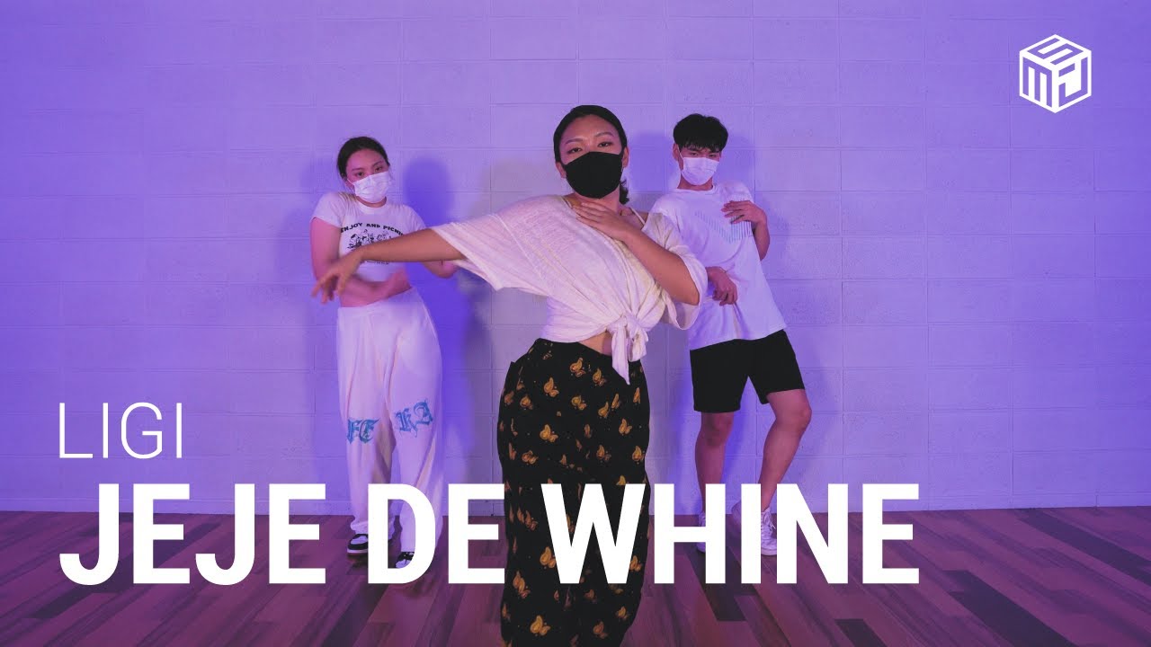 [SMJ] CKay - 'Jeje De Whine' LIGI Choreography