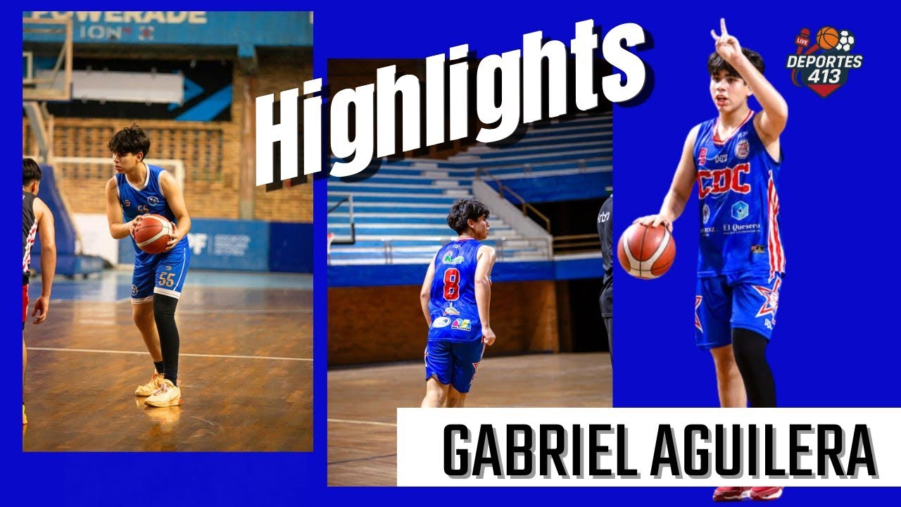 Gabriel Aguilera | Highlights | Ala – Escolta – Pivot | 1,86 m | 15 años 🏀