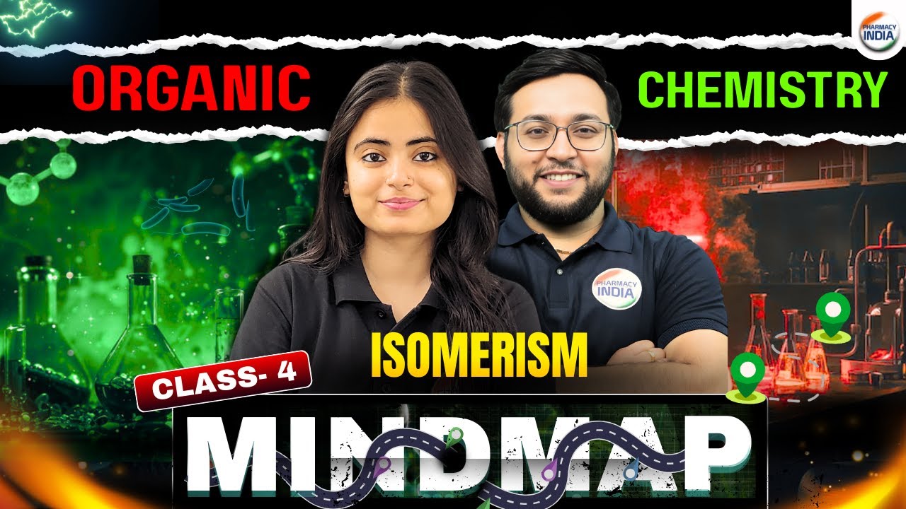 Class  - 4 | Isomerism | Organic Chemistry | Mind Map #pharmacyindia #organicchemistry