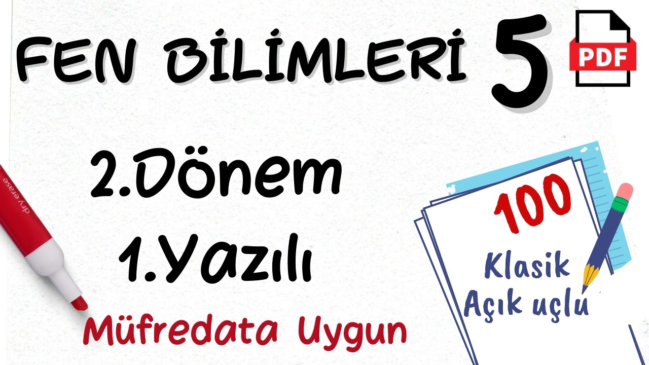 Fen Bilimleri 5. Sınıf 2. Dönem 1. Yazılı Maarif Model Yeni Müfredat MEB senaryo Fen Bilgisi 5 +PDF