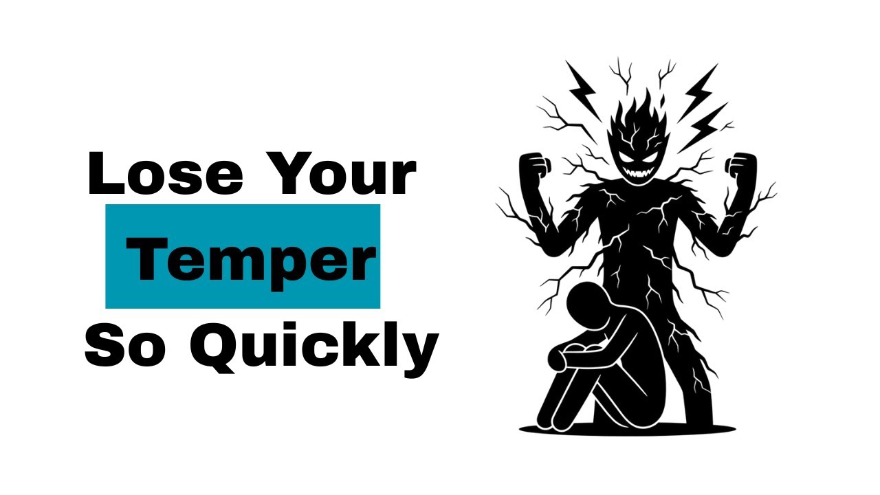 Why You Lose Your Temper So Quickly (Psychology Explained)