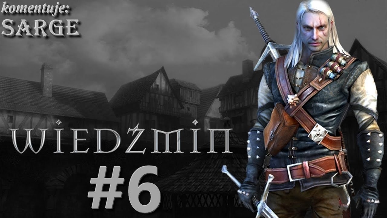 Zagrajmy w Wiedźmin: Edycja Rozszerzona odc. 6 - Rasiści i Zoltan Chivay