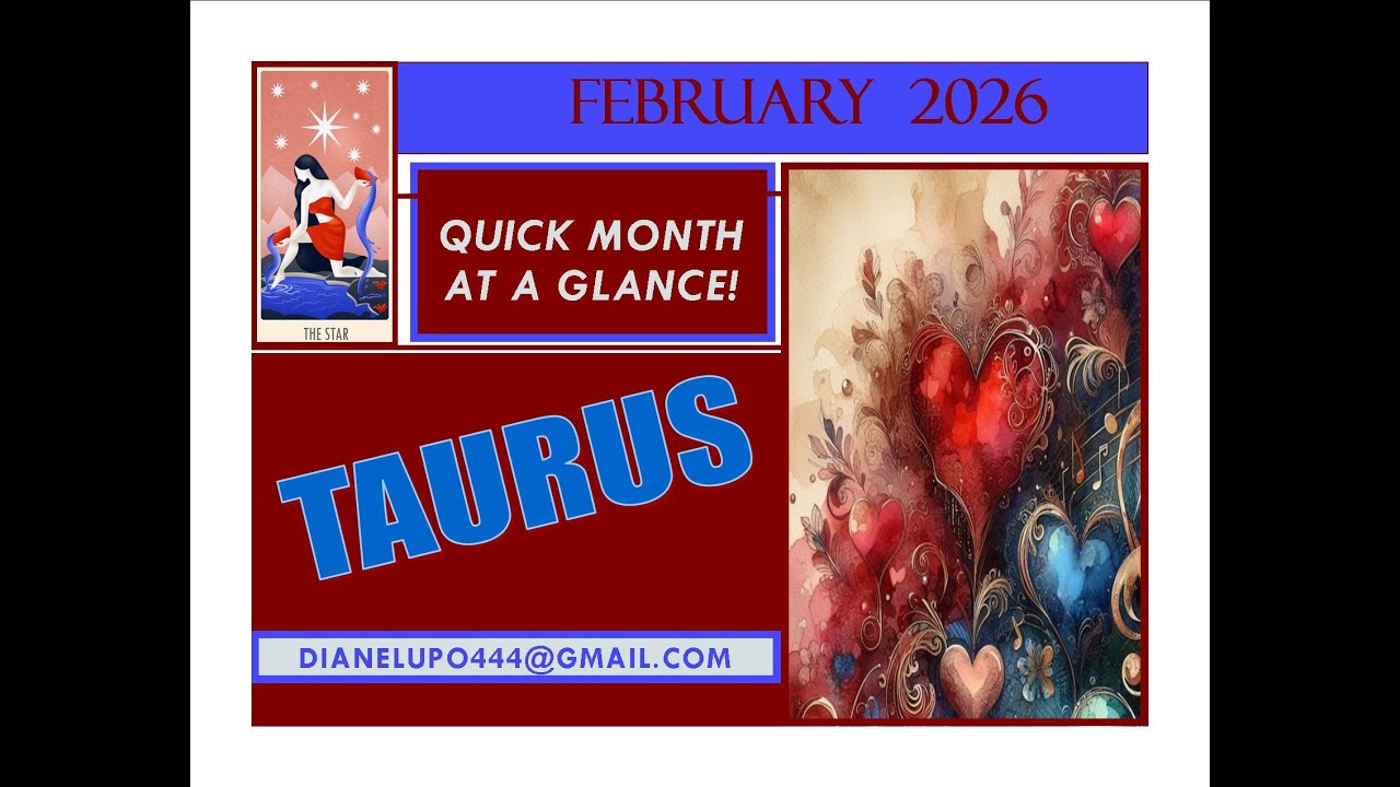 February  Readings-2026! Taurus!