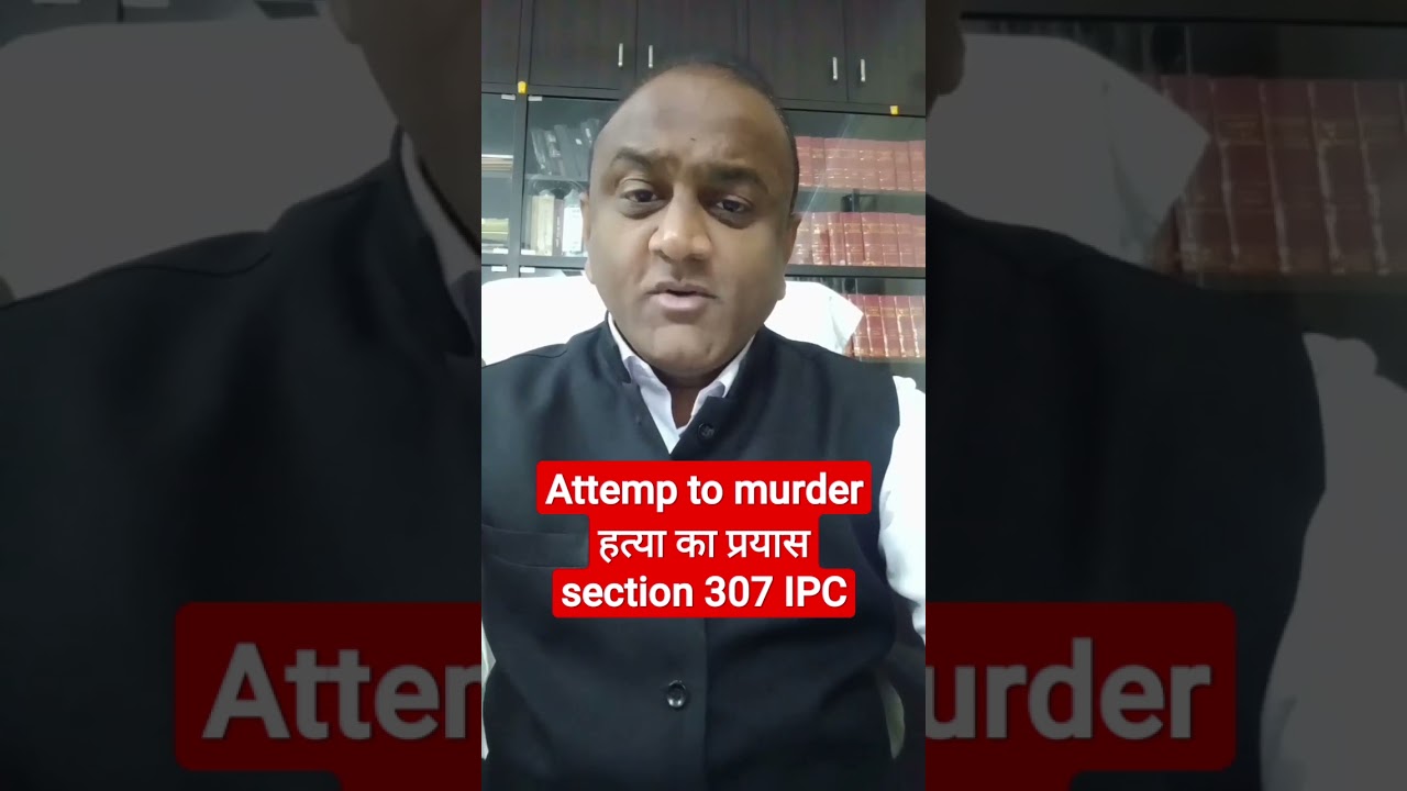 हत्या का प्रयास, Attempt to Murder Section 307 IPC PUNISHMENT😯😧#ipc #crime