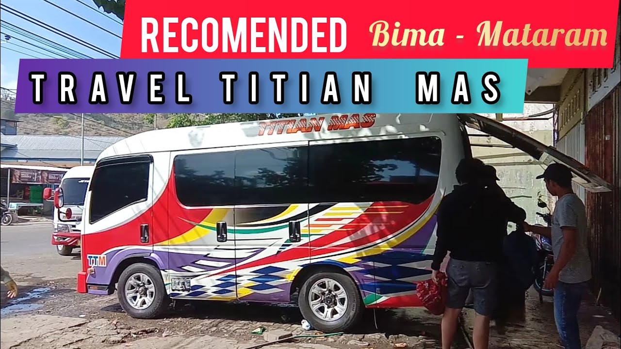 Travel Titian Mas ternyaman & favorit lintas Bima-Mataram, supir gak ugal-ugalan @asz alika