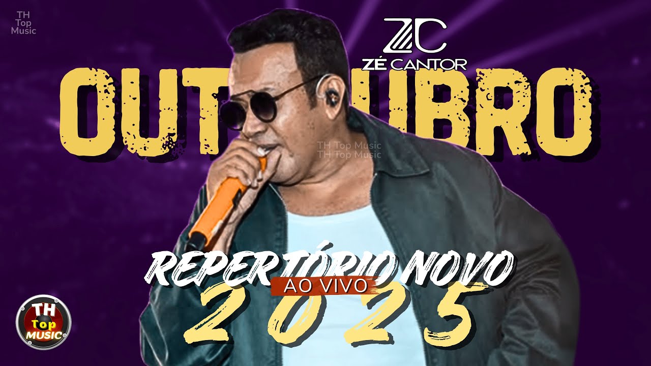 ZÉ CANTOR - OUTUBRO | REPERTÓRIO NOVO 2025 | AO VIVO