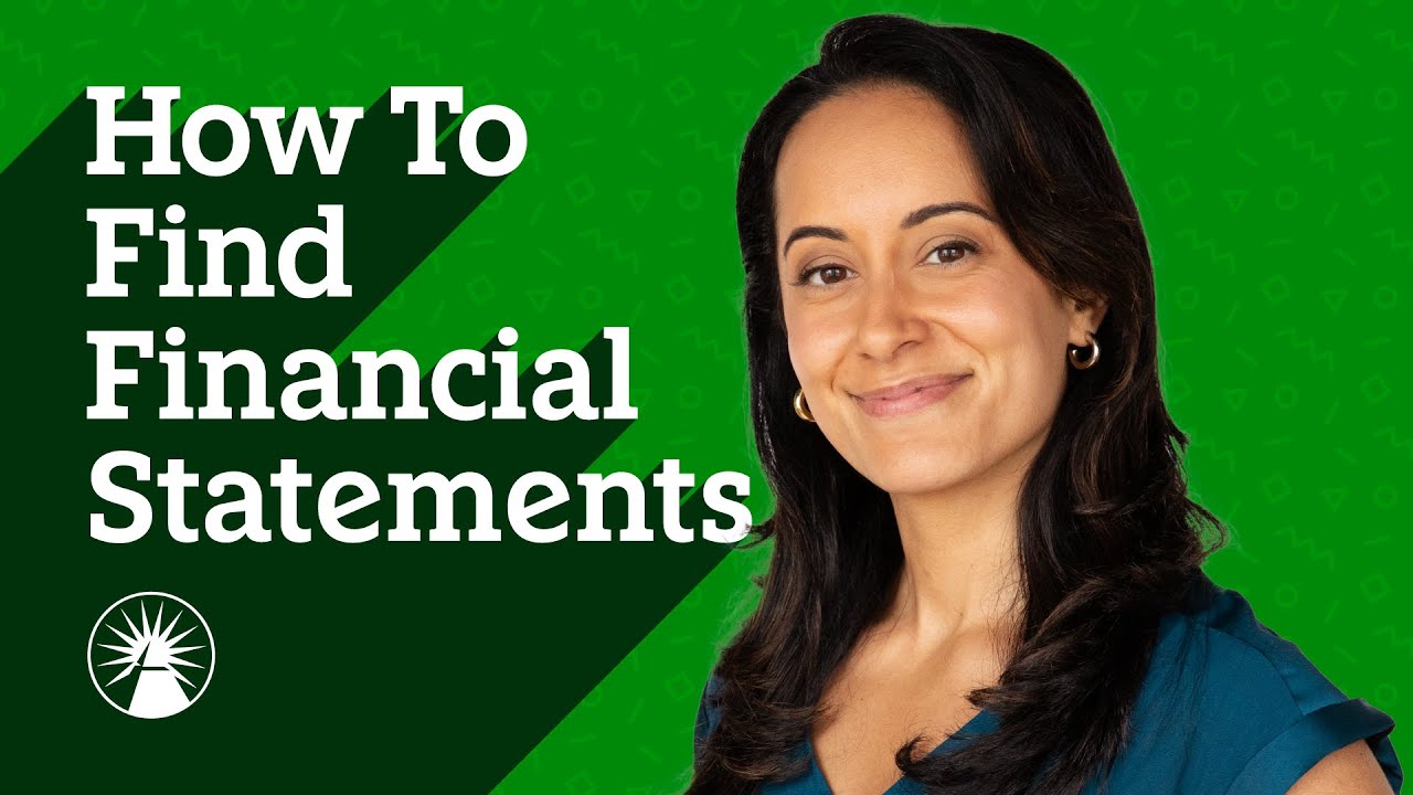 How To Find Financial Statements | FidQs | Fidelity Investments