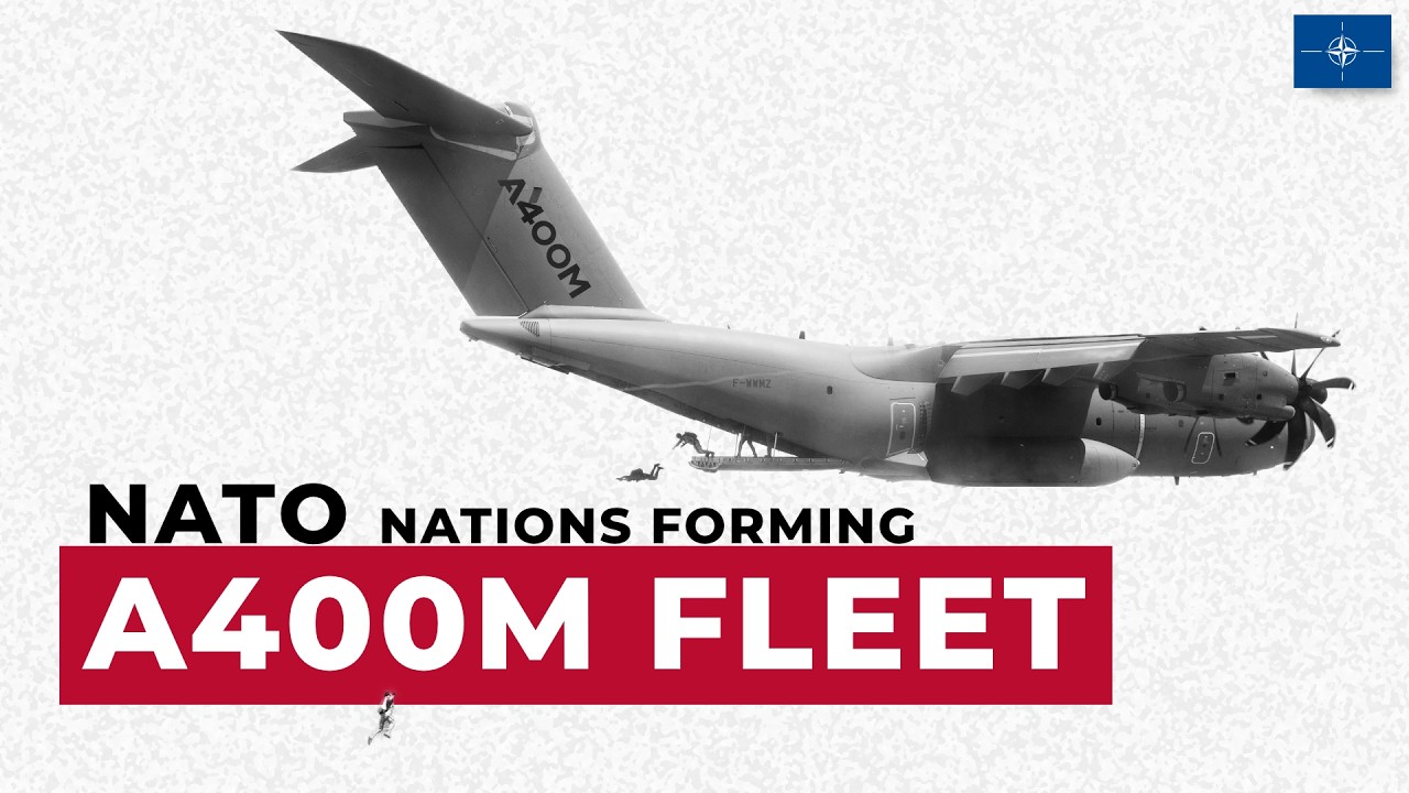 NATO Forming Multinational A400M Fleet (Includes UK, France, Poland, And More!)