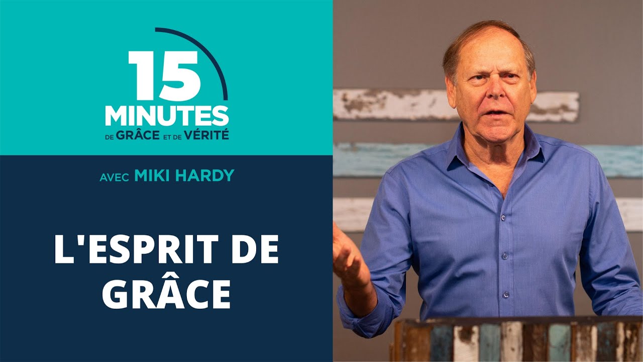 L'esprit de grâce | Miki Hardy