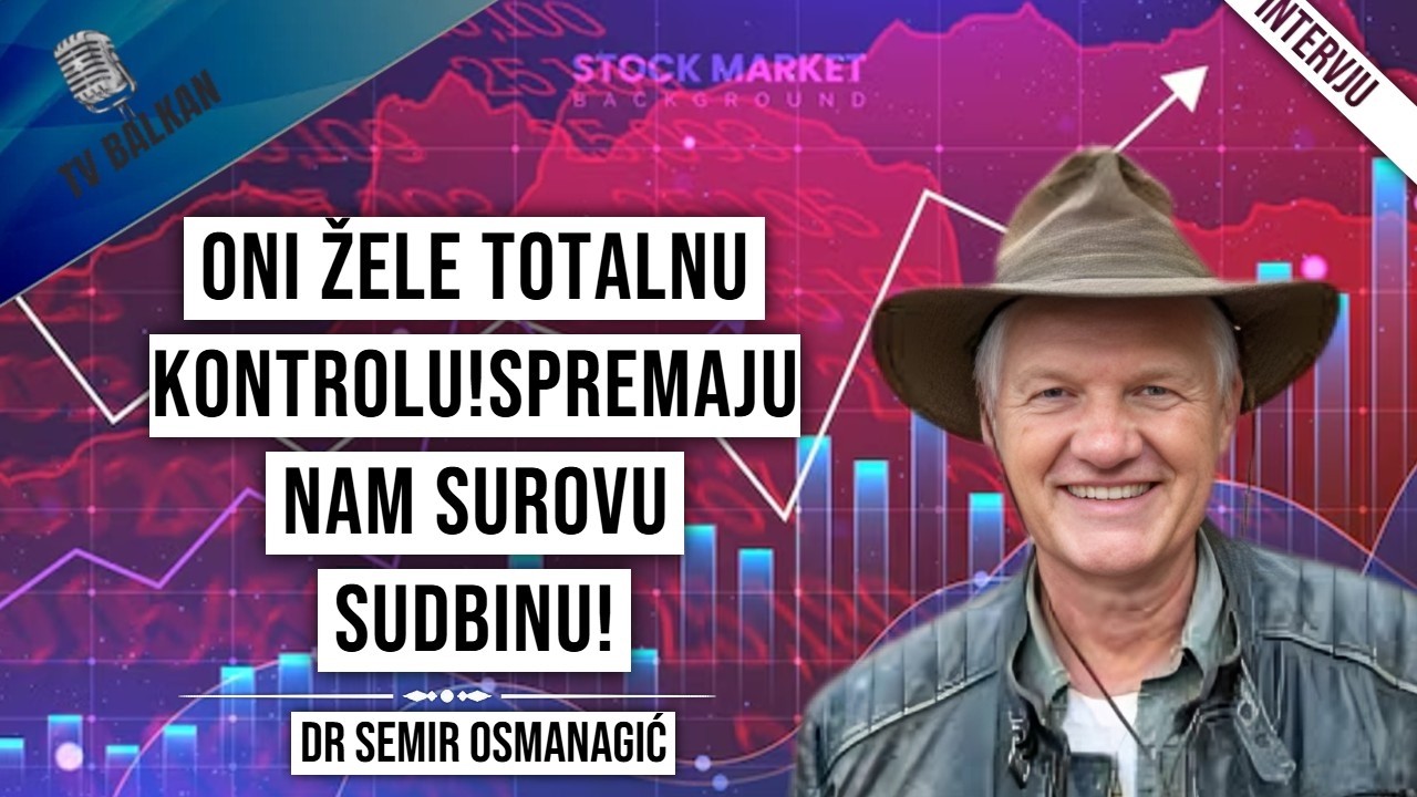 dr Semir Osmanagić-Oni žele totalnu kontrolu!Spremaju nam surovu sudbinu!