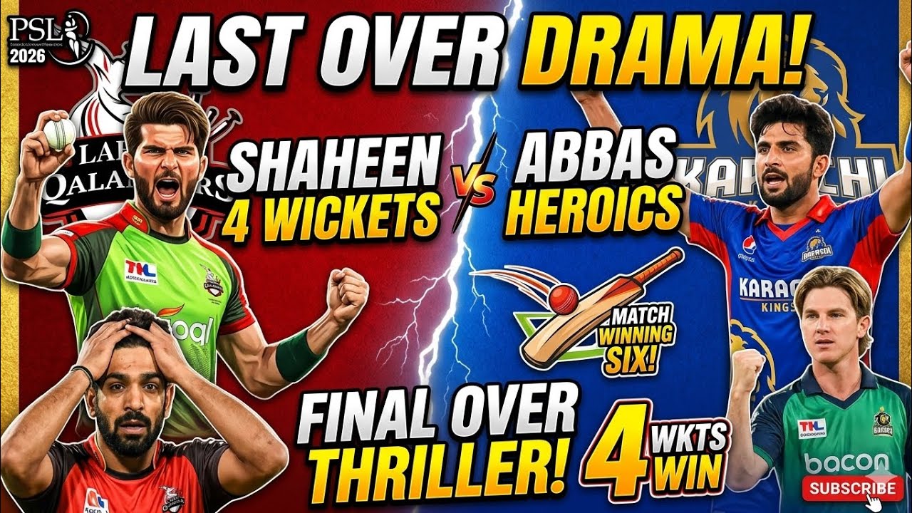 ​Karachi Kings vs Lahore Qalandars Thriller | Abbas Afridi Finish | PSL 2026 Highlights