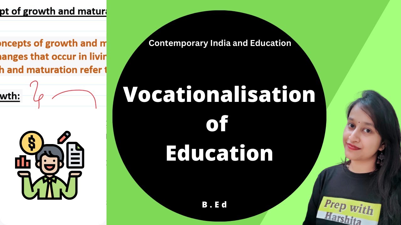 Vocationalisation of Education | Contemporary India and Education