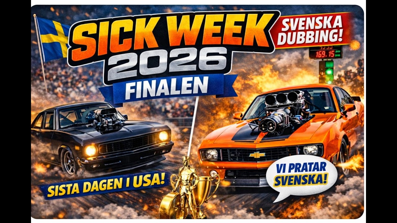 Sick Week 2026 Finalen 🇺🇸🔥 Drag & Drive i USA (Svensk dubbning!)