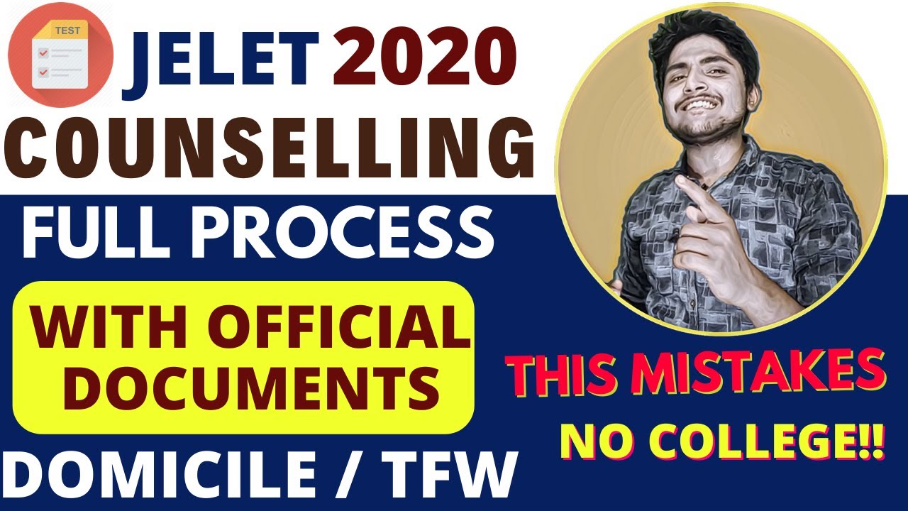 JELET 2020 Counselling Process with Official Documents | Domicile certificate and TFW | Full details