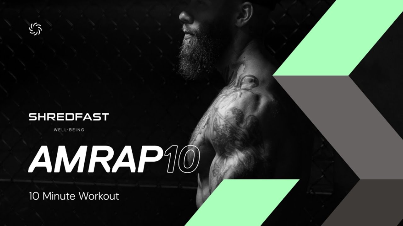 SHRED10 - AMRAP8 - FREE SHREDFAST WORKOUT